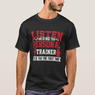 Fitness Lifestyle Ironisch Gezegde Luister naar Pe T-shirt