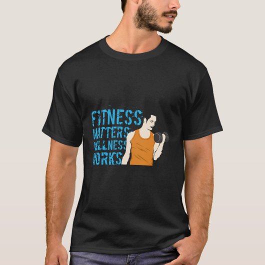 Fitness Matters Wellness Works T-shirt (Voorkant)