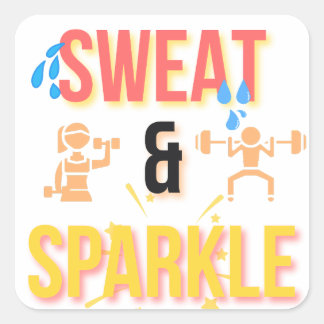 Fitness Motivatie "Zweet & Sparkle" Workout Vierkante Sticker
