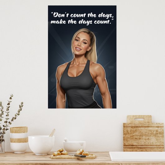 Fitness Motivation Poster – Make the Days Count (Keuken)