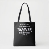 Fitness Personal Trainer Gym Motivation Tote Bag (Voorkant)