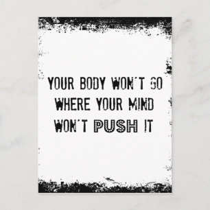 Fitness Quote: Je lichaam zal niet gaan waar... Briefkaart