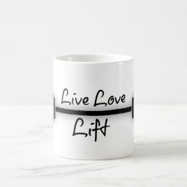 Fitness Quote: Live Love Lift Koffiemok