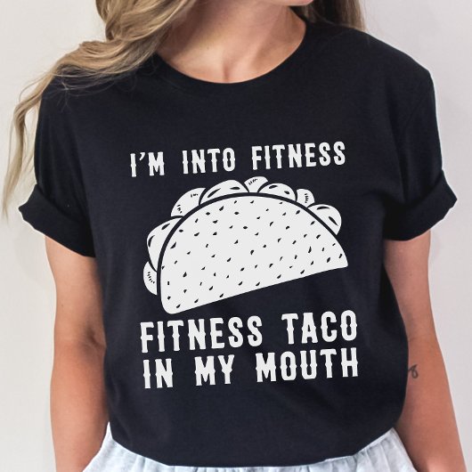Fitness Taco Funny T Shirt Humoureuze Gym