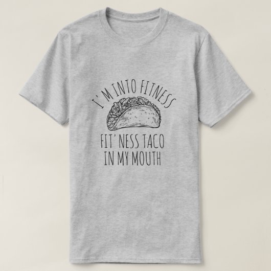 FITNESS TACO IN MIJN MOUTH-MANNEN T-Shirt (Design voorkant)