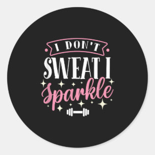 Fitness Workout Grappig Geen Zweet Ik Glans Qu Ronde Sticker