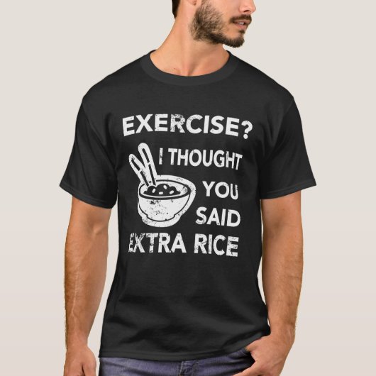 Fitness Workout - Oefening Ik dacht dat je zei ext T-shirt (Voorkant)