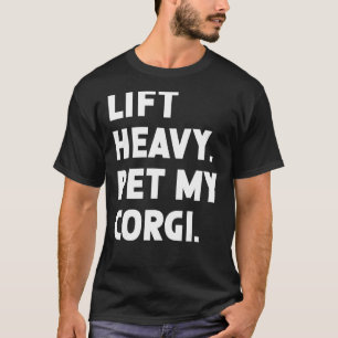 Fitness Workout Til Zwaar Huisdier Hond Corgi 1 T-shirt