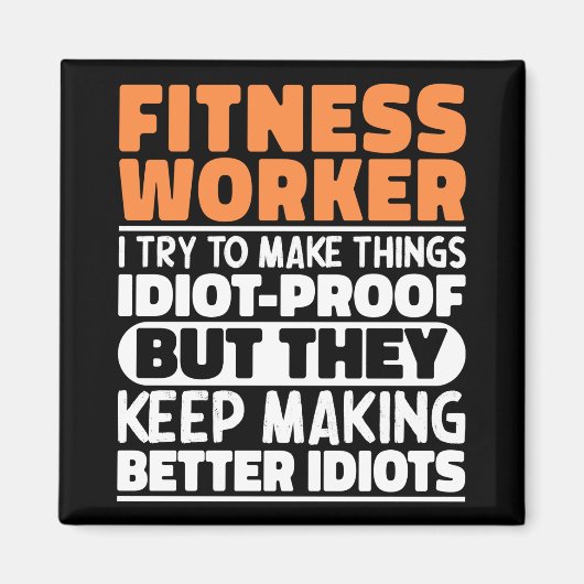 Fitnessmedewerker I Probeer Dingen Grappig Te Make Magneet (Voorkant)