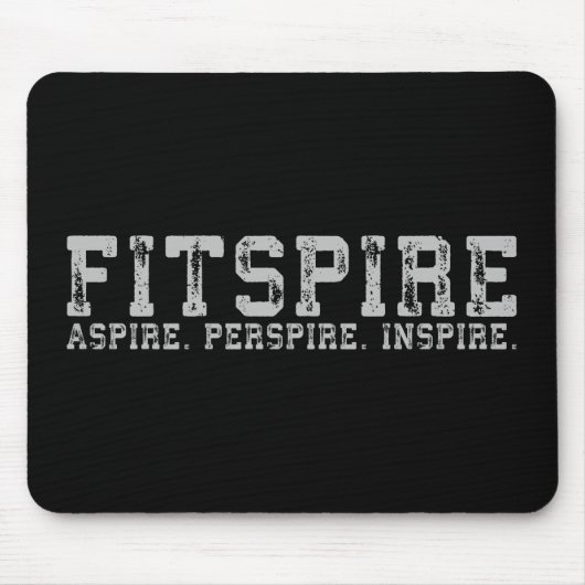 Fitspire - Aspire, Perspire, Inspire - Workout Muismat (Voorkant)