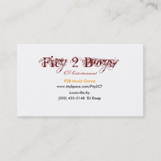 Fity 2 Boys, www.MySpace.com/Fity2CT, (502) 435... Visitekaartje