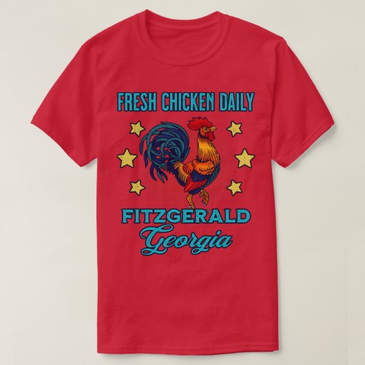 Fitzgerald Georgia Fresh Chicken Daily Rooster Sou T-shirt (Design voorkant)