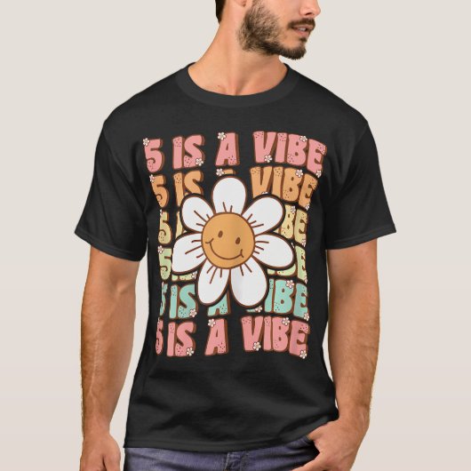 Five Is A Vibe Cute Groovy 5Th Birthday Party Dais T-shirt (Voorkant)