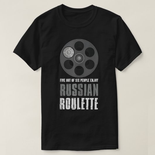 Five out of Si People Enjoy Russian Roulette Gun L T-shirt (Design voorkant)