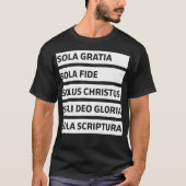 Five Solas Sola Gratia Sola Fide Soli Deo Gloria T-shirt (Voorkant)