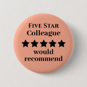 Five Star Collega Knop Badge Aanbevolen Ronde Button 5,7 Cm (Voorkant)