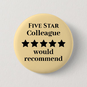 Five Star Collega Knop Badge Aanbevolen Ronde Button 5,7 Cm
