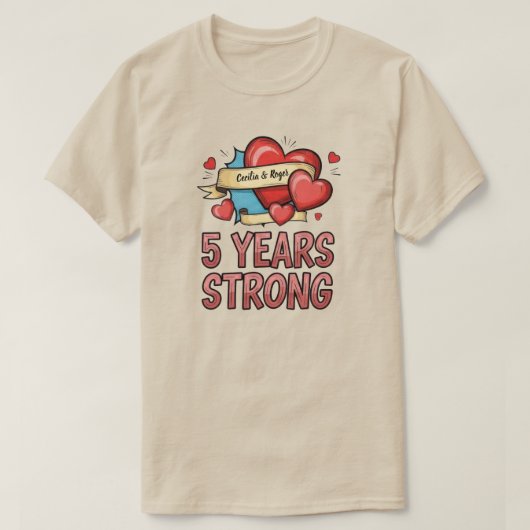 Five Year Strong Aanpasbaar T-shirt (Design voorkant)