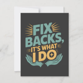 Fix Backs Het is wat ik doe Chiropractor Quote Briefkaart
