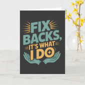 Fix Backs Het is wat ik doe Chiropractor Quote Kaart (Gele Bloem)