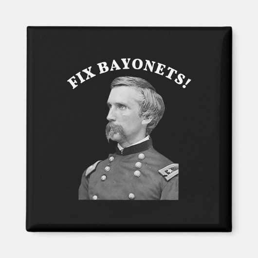 Fix Bayonets Burgeroorlog Quote Joshua Chamberlain Magneet (Voorkant)