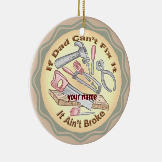 Fix It Dad op maat Keramisch Ornament (Rechts)
