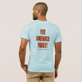FixAmericaFirst! T-shirt (Achterkant volledig)