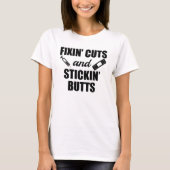 Fixin-Cuts en Stickin-Butts grappig shirt (Voorkant)
