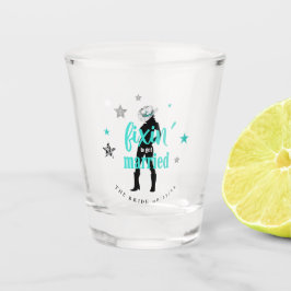 Fixin' The Bride Disco Bachelorette Teal ID925 Shot Glas