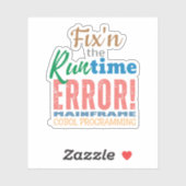 Fixing Mainframe Cobol Runtime Error Sticker (Vel)