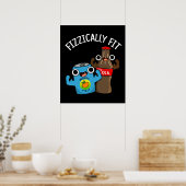 Fizzic Fit Funny Fizzy Cola Pun Dark BG Poster (Keuken)