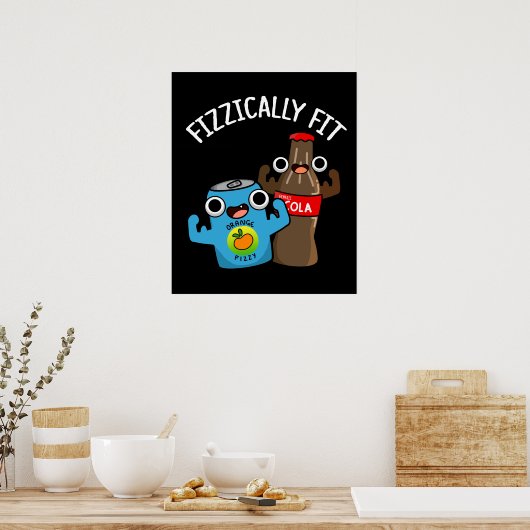 Fizzic Fit Funny Fizzy Cola Pun Dark BG Poster (Keuken)