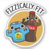 Fizzic Fit Funny Fizzy Cola Pun Sticker (Voorkant)