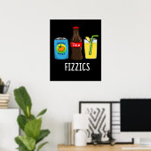 Fizzics Funny Fizzy Cola Drink Pun Dark BG Poster (Thuiskantoor)