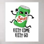 Fizzy come Fizzy Go Funny Soda Pop Pun Poster (Voorkant)
