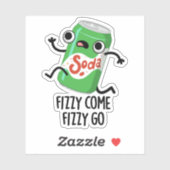 Fizzy come Fizzy Go Funny Soda Pop Pun Sticker (Vel)