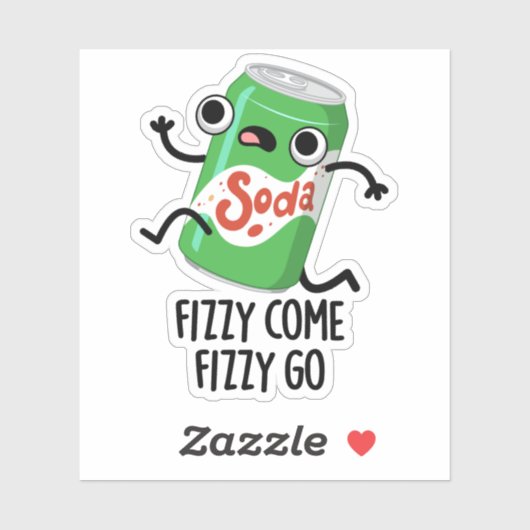 Fizzy come Fizzy Go Funny Soda Pop Pun Sticker (Vel)