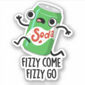 Fizzy come Fizzy Go Funny Soda Pop Pun Sticker (Voorkant)