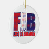 FJB - Lets Go Brandon Keramisch Ornament (Rechts)
