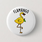 Fla-mango Grappige Flamingo Pun Ronde Button 5,7 Cm (Voorkant)