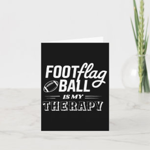 Flag Football Foot Flag Ball is mijn therapie Kaart
