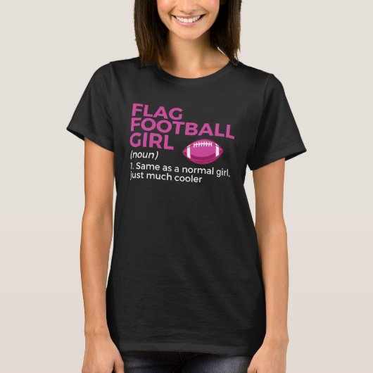 Flag Football Girl Definition T-shirt (Voorkant)