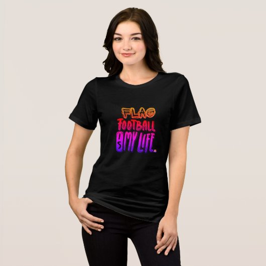 Flag Football Is M'n Leven  Tri-Blend Shirt (Voorkant volledig)