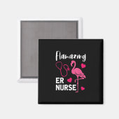 Flamazing Flamingo ER Nurse Nurse Nurse Gift Magneet (Voorkant / Achterkant)