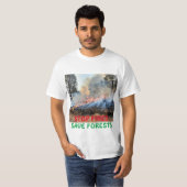 Flame Guard: Bescherming van onze kostbare bossen T-shirt (Voorkant volledig)