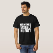 Flamenco tot de dood t-shirt (Voorkant volledig)