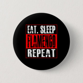 Flamengo Voetbal - T-shirt Eet Slaap Flamengo Herh Ronde Button 5,7 Cm