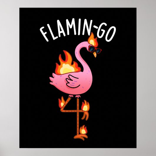 Flamin-go Grappige Flamingo Pun Dark BG Poster (Voorkant)