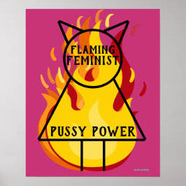 Flaming Feminist Pussy Power Women's Rights 15 Poster