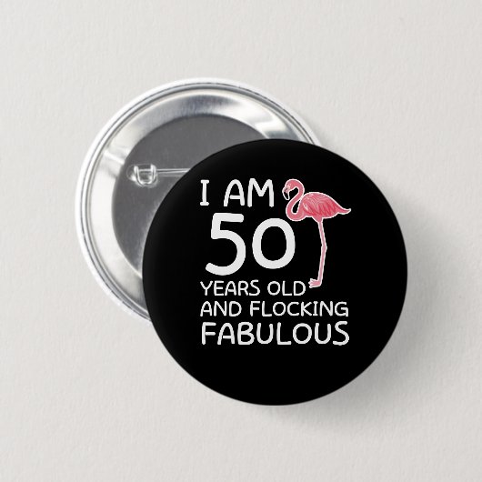 Flamingo 50th Birthday Flocking Fabulous Ronde Button 5,7 Cm (Voorkant /achterkant)